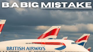 British Airways Made a Huge Mistake — Here’s Why