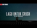 Acap Tarabas - Lagu Untuk Crush (Full Demo Lirik)