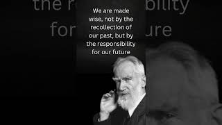 The Importance of Responsibility in Wisdom  George Bernard Shaw.#motivation #quotes #wisequotes