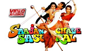 Sajan Chale Sasural | Video Jukebox | Govinda | Tabu | Karisma Kapoor | 90's Popular Hindi Songs