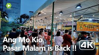 Ang Mo Kio Pasar Malam Night Market is Back after 2 Years since Covid-19 hit Singapore [4K]