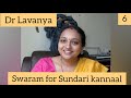 Swaram for Sundari Kannaal Oru Sethi by Dr Lavanya # Episode 6