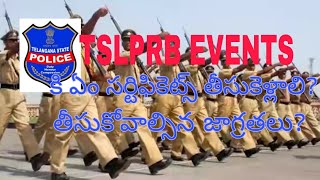 #TSLPRB సర్టిఫికెట్స్ ఏమేం తీసుకెళ్లాలి ?దేహ దారూఢ్య పరీక్షలకు హాజరయ్యే అభ్యర్థులు