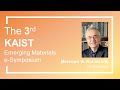 [The 3rd KAIST Emerging Materials e-Symposium] Mercouri G. Kanatzidis (Northwestern)