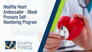 Healthy Heart Ambassador - Blood Pressure Self-Monitoring Program