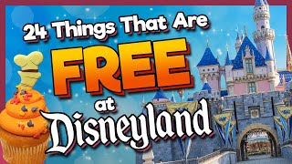 24 FREE and Inexpensive Things You Can Get at Disneyland in 2025