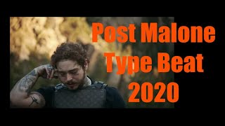 Post Malone Type Beat 2020