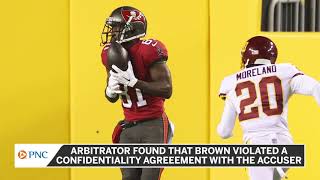 Antonio Brown Ordered To Pay $100k For Breaking Confidentiality Agreement