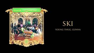 Young Stoner Life, Young Thug & Gunna - Ski [ Audio]