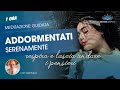 Meditazione guidata per addormentarti serenamente e dormire profondamente