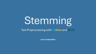 Stemming | Python NLTK Tutorial #02