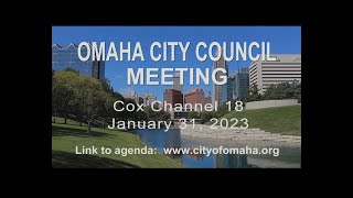 Omaha Nebraska City Council meeting January 31, 2023