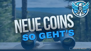 🚀2025: Neue Coins spotten – So geht’s!💥