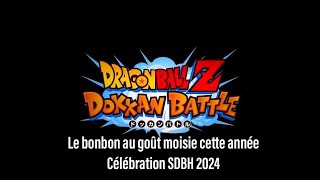 Célébration SDBH 2024, comme un goût de moisie... | Dragonball Z Dokkan Battle