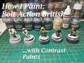 How to: Paint Warlord Bolt Action British WW2 infantry using contrast paints