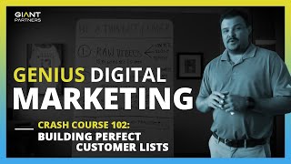 Genius Digital Marketing Crash Course 102: Building Perfect Customer Lists