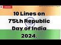 10 Best Lines On Republic Day | Essay On Republic Day In English | 26 January Essay Writing@sddtv478