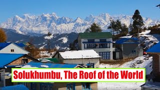 Solukhumbu District | The Courtyard of Mount Everest | The Best Documentary About Solukhumbu