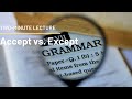 Two-Minute Lecture: Accept vs. Except