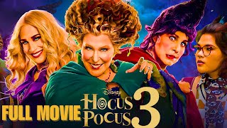 Hocus Pocus 3  | Full Movie (2025) | Disney+ Magic Returns!