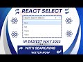 React Select Dropdown Tutorial: Complete Guide to Using React Select in Your Project (Step-by-Step)