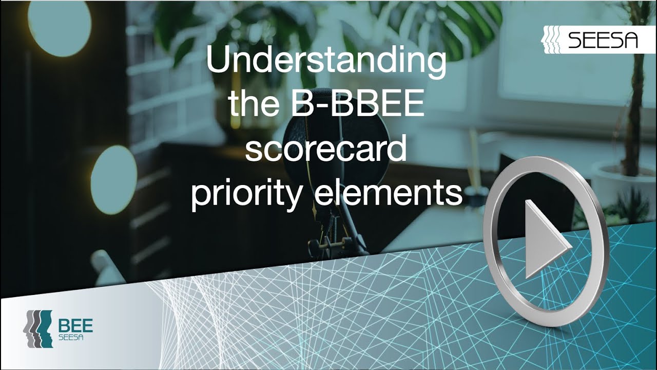 Understanding The B-BBEE Scorecard Priority Elements - YouTube