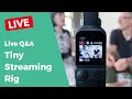 🔴 Live Q&A! Tiny livestreaming rig with graphics! DJI Pocket 2 + Lightstream Studio