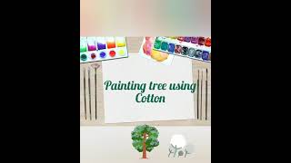 Easy Painting Tricks for kids|Flower painting  using Fork| Tree painting with cotton|#Painting Hacks