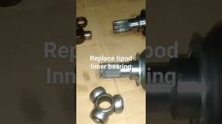 replace tripod inner bearing