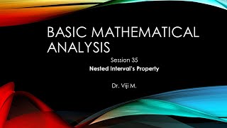 Basic Mathematical Analysis: Session 35 by Dr. Viji M.