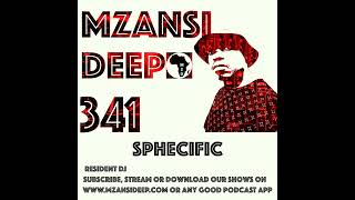 Session 341 - Sphecific - Deep House