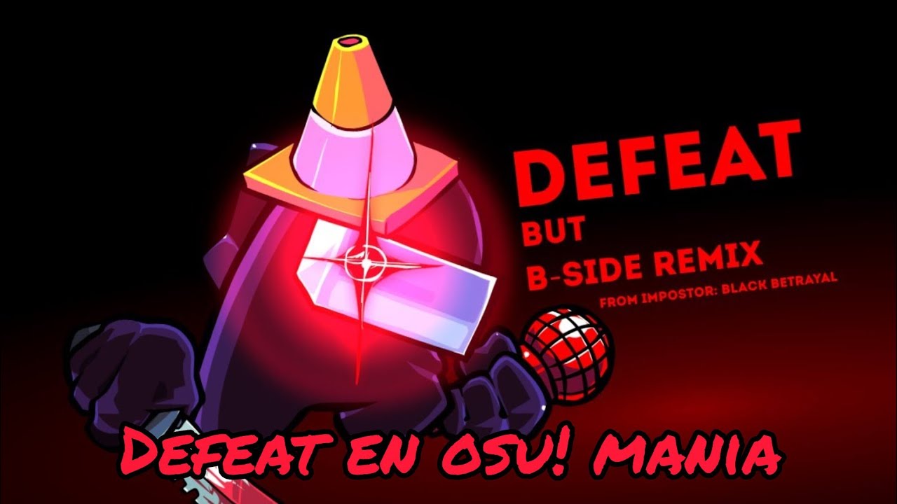 Defeat (B-Side) - Black Betrayal (osu Mania 4k) - YouTube