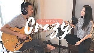 Crazy  -  (live cover) by EB duet