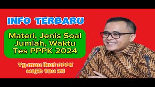 Jenis Soal, Materi, Jumlah dan Waktu Tes PPPK 2024