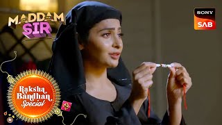 क्या Kareena से Rakhi बँधवाएगी Karishma Singh? | Maddam Sir | Raksha Bandhan Special