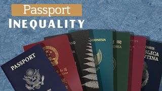 Passport Inequality, Explained