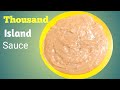 How to make Thousand Island Dressing sauce || Prefect thousand dressing sauce recipe || Burger sauce