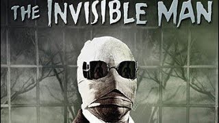 The Invisible Man! \