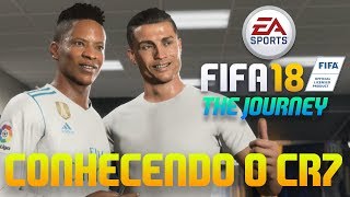 FIFA 18 - The Journey: #02 - CONHECENDO O CRISTIANO RONALDO
