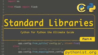 Standard Libraries in Python-P4|Cython for Python | Python tutorials