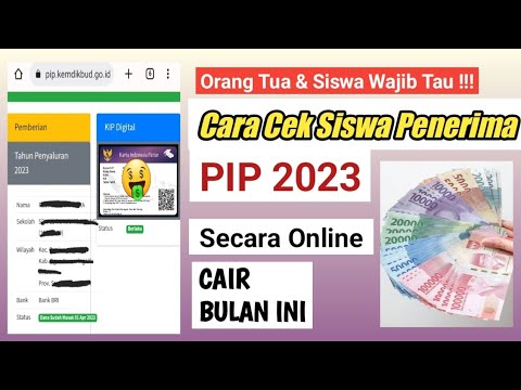 CARA CEK PENERIMA PIP / KIP 2023 CAIR DI BULAN INI – IDN Rujukan News