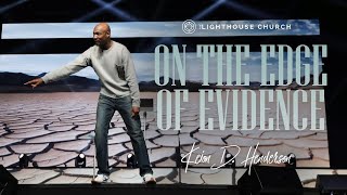 On The Edge of Evidence | Keion Henderson TV