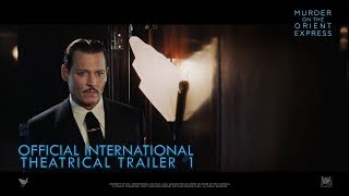 Murder On The Orient Express [Official International Theatrical Trailer #1 in HD (1080p)]