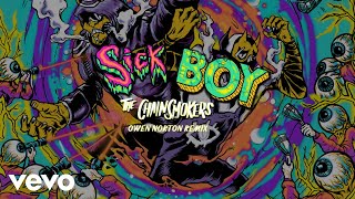 The Chainsmokers - Sick Boy (Owen Norton Remix - Audio)