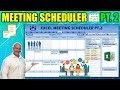 Stop Sending Emails Manually - Use This Excel Meeting Scheduler [Part 2]
