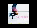 sayonara（official audio）