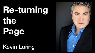 Re-turning the Page — Keynote Lecture by Kevin Loring