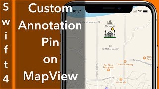 Custom Annotation Pin MapView (Swift 4 + Xcode 9.0)