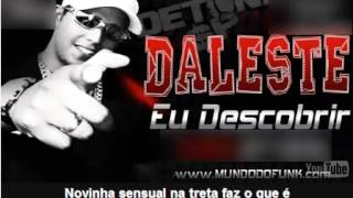 Mc Daleste - Eu Descobri Oque Ela Quer