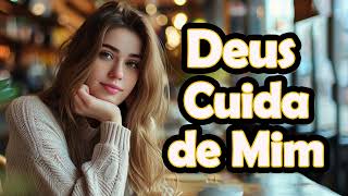 Deus Cuida de Mim - Priscila Reed - Música Evangélicas - Música Gospel #louvor #gospel